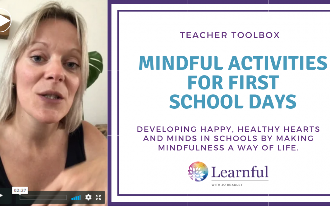 Teacher Toolbox: Mindful activities for first days back